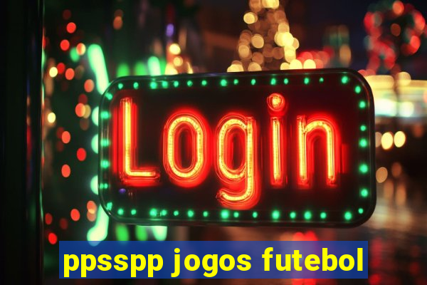 ppsspp jogos futebol